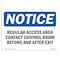 Signmission OSHA Notice, 5" Height, Regulated Access Area Contact Control Room Sign, 7" X 5", Landscape OS-NS-D-57-L-18022 - alternate 1